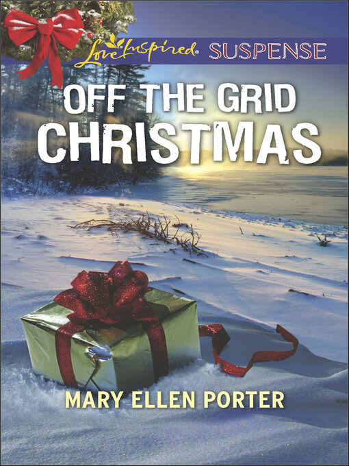 Title details for Off the Grid Christmas by Mary Ellen Porter - Available